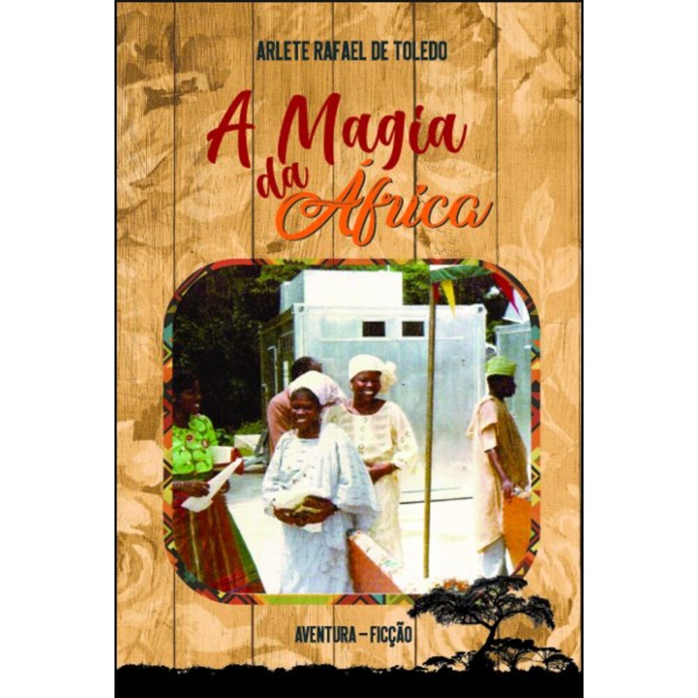 A MAGIA DA ÁFRICA