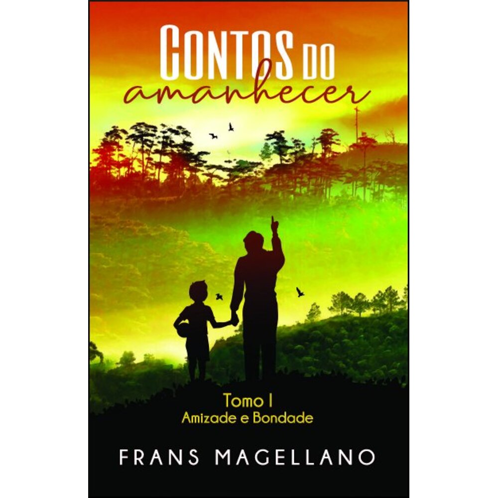 CONTOS DO AMANHECER - TOMO I
