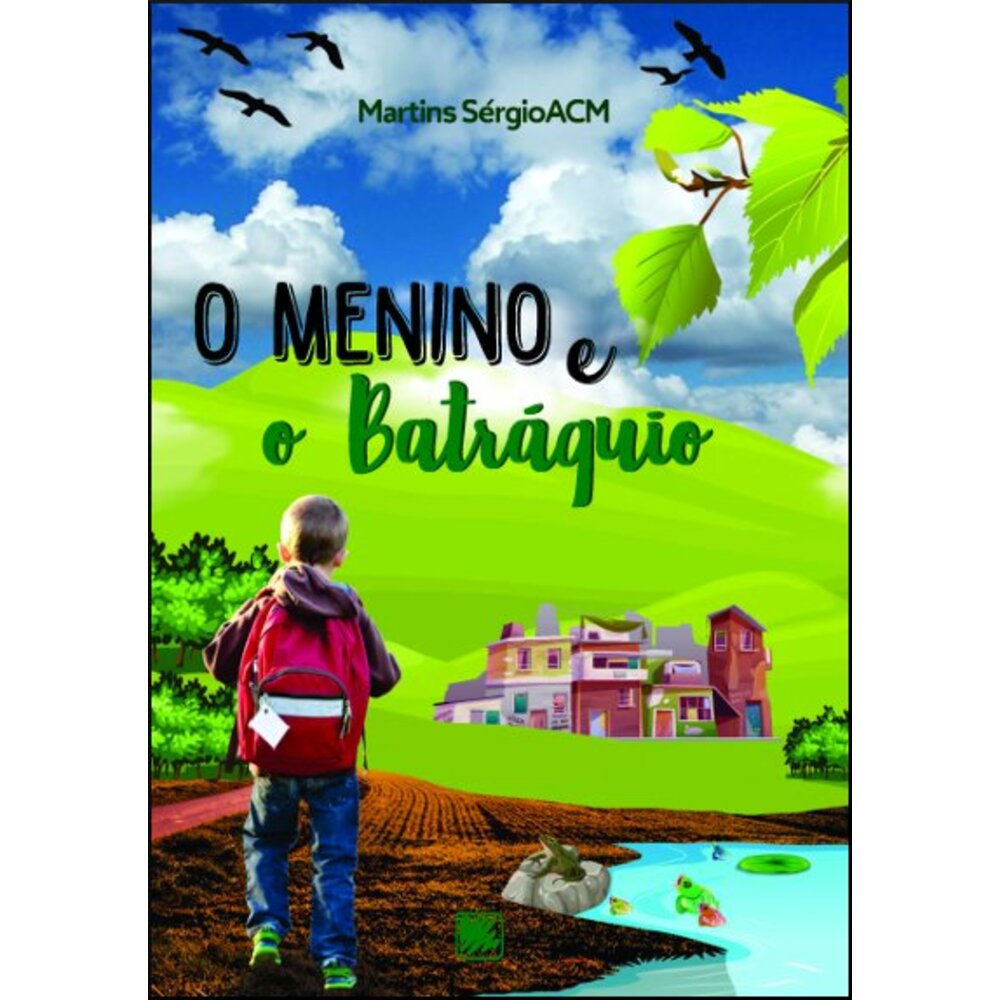 O MENINO E O BATRÁQUIO