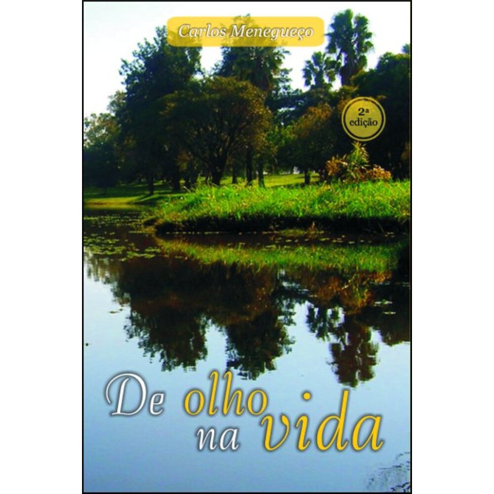 DE OLHO NA VIDA