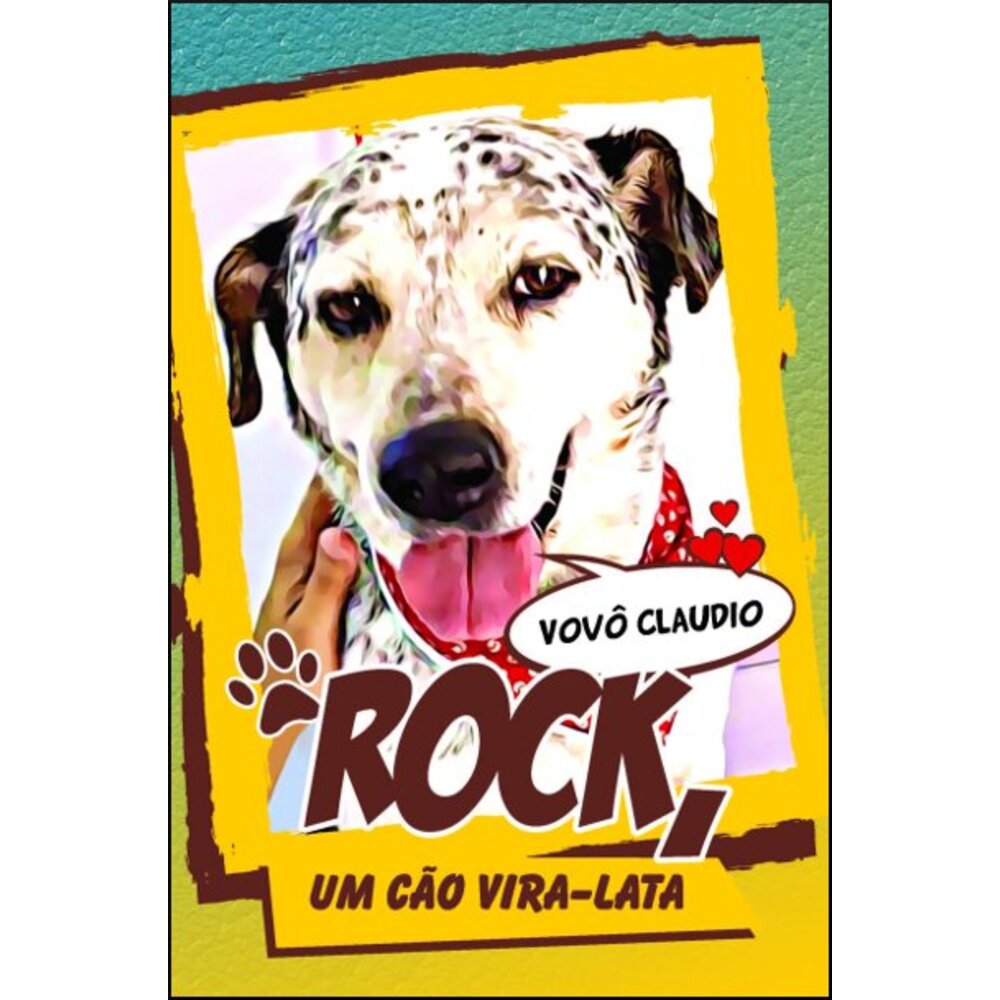 ROCK, UM CÃO VIRA-LATA