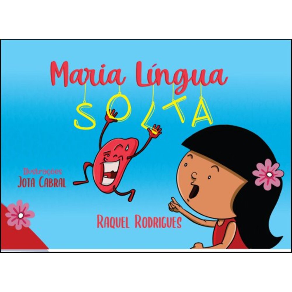 MARIA LÍNGUA SOLTA