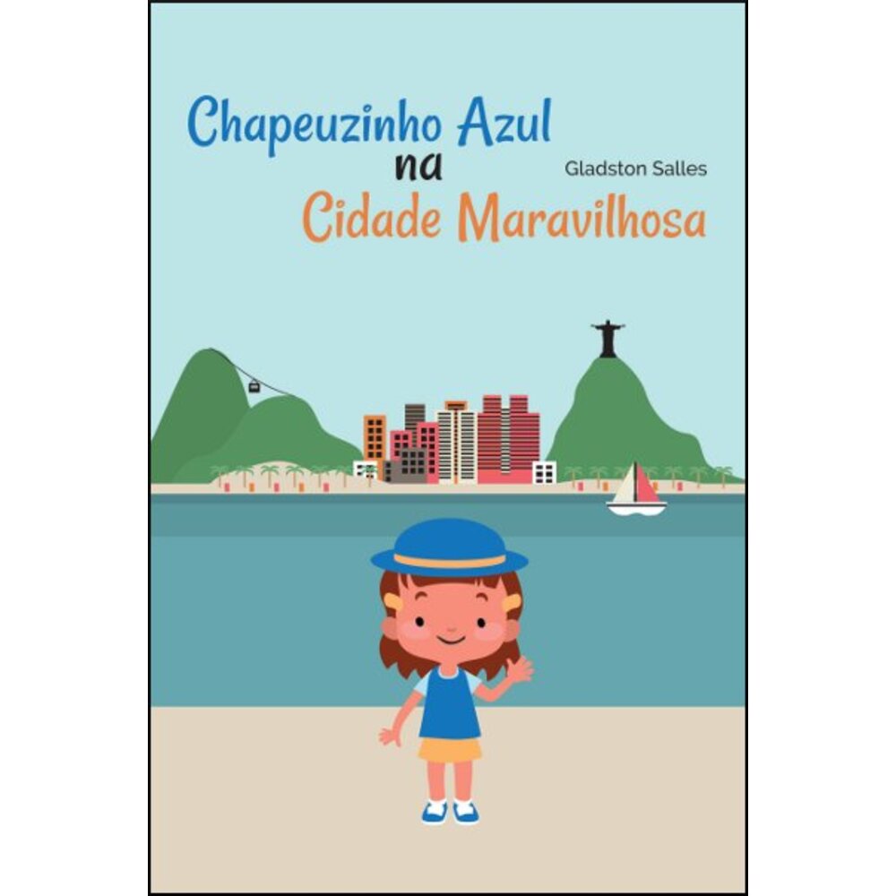 CHAPEUZINHO AZUL NA CIDADE MARAVILHOSA