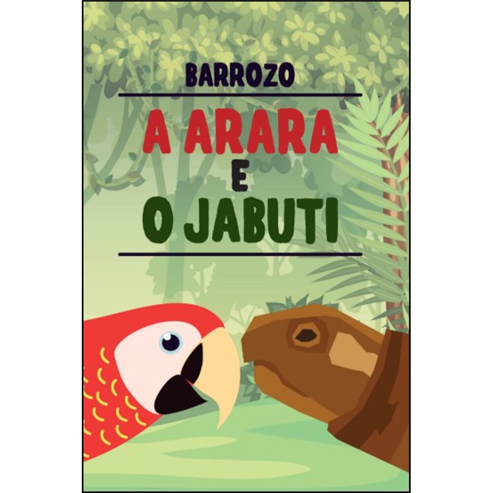 A ARARA E O JABUTI