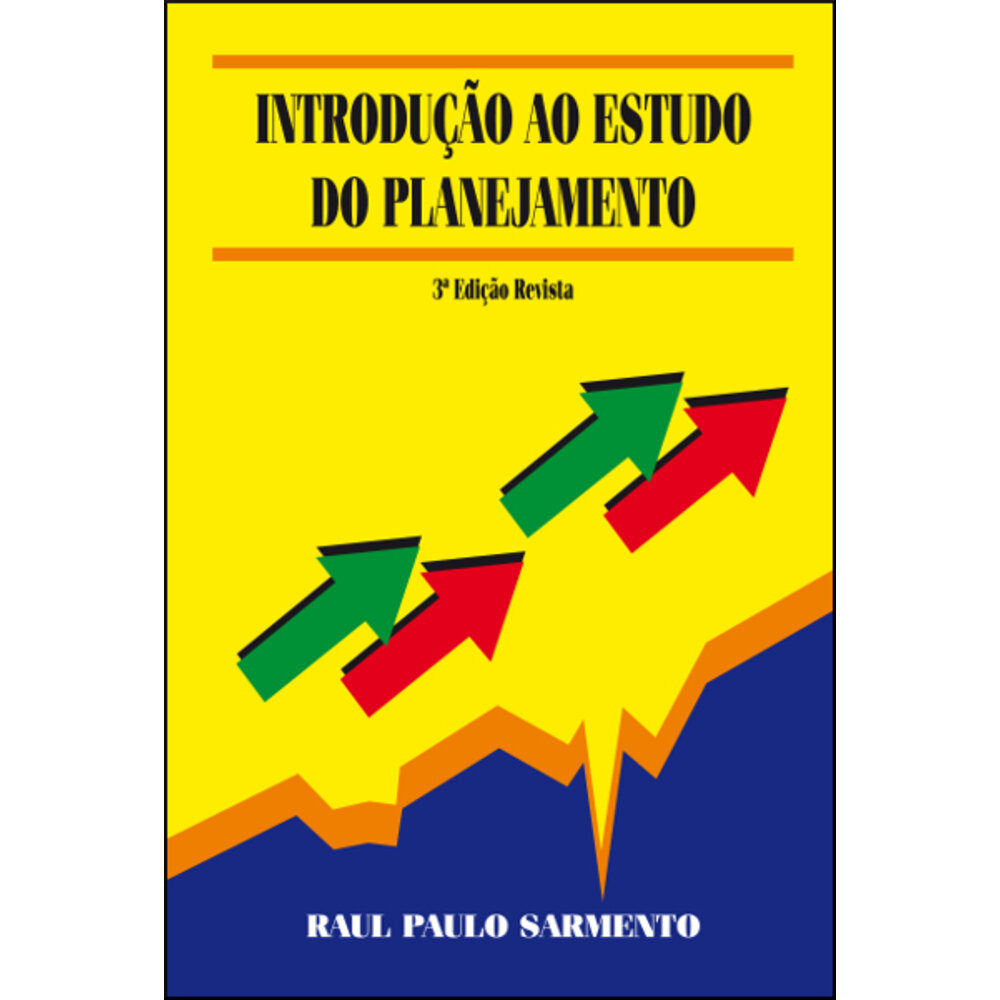 INTRODUÇÃO AO ESTUDO DO PLANEJAMENTO