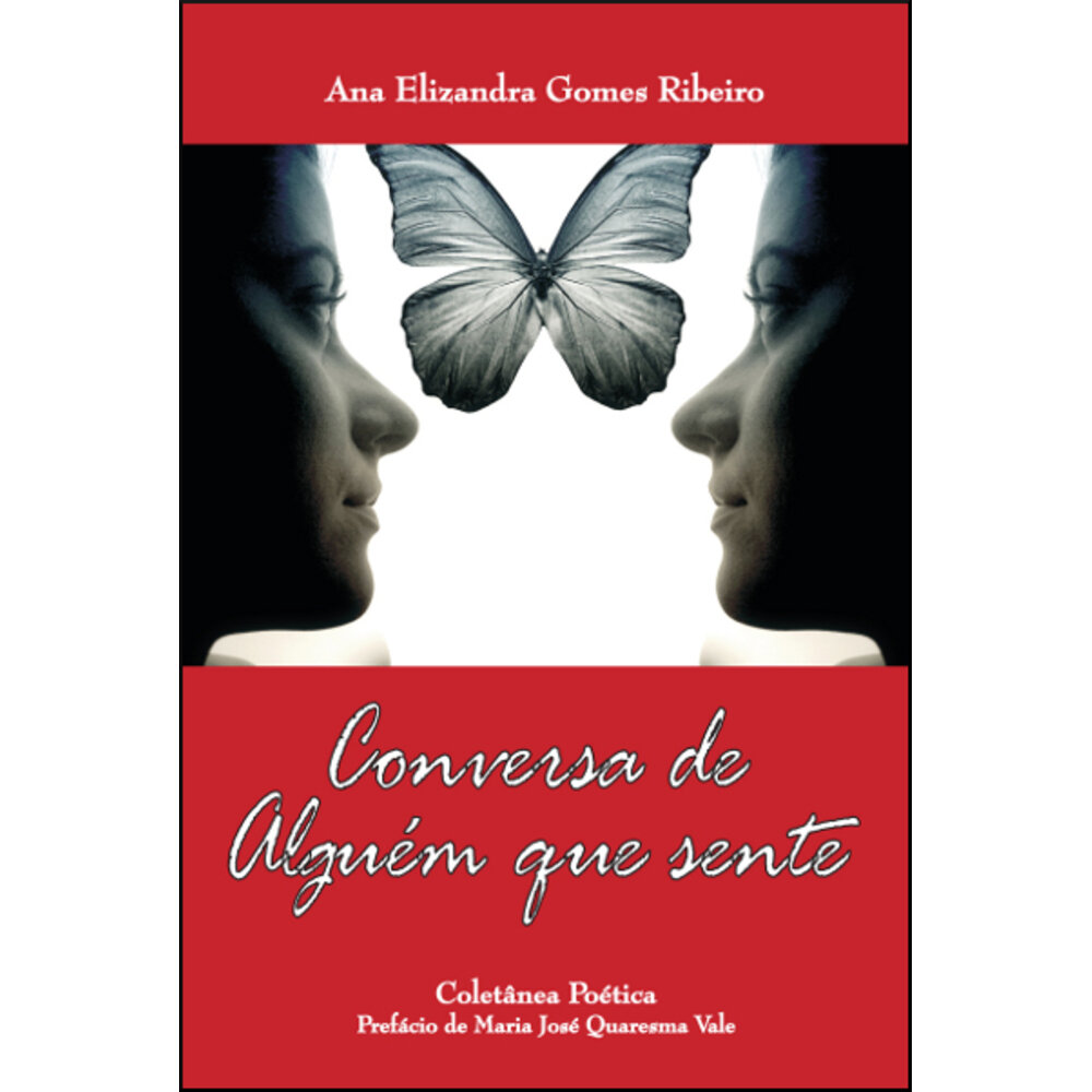 CONVERSA DE ALGUÉM QUE SENTE