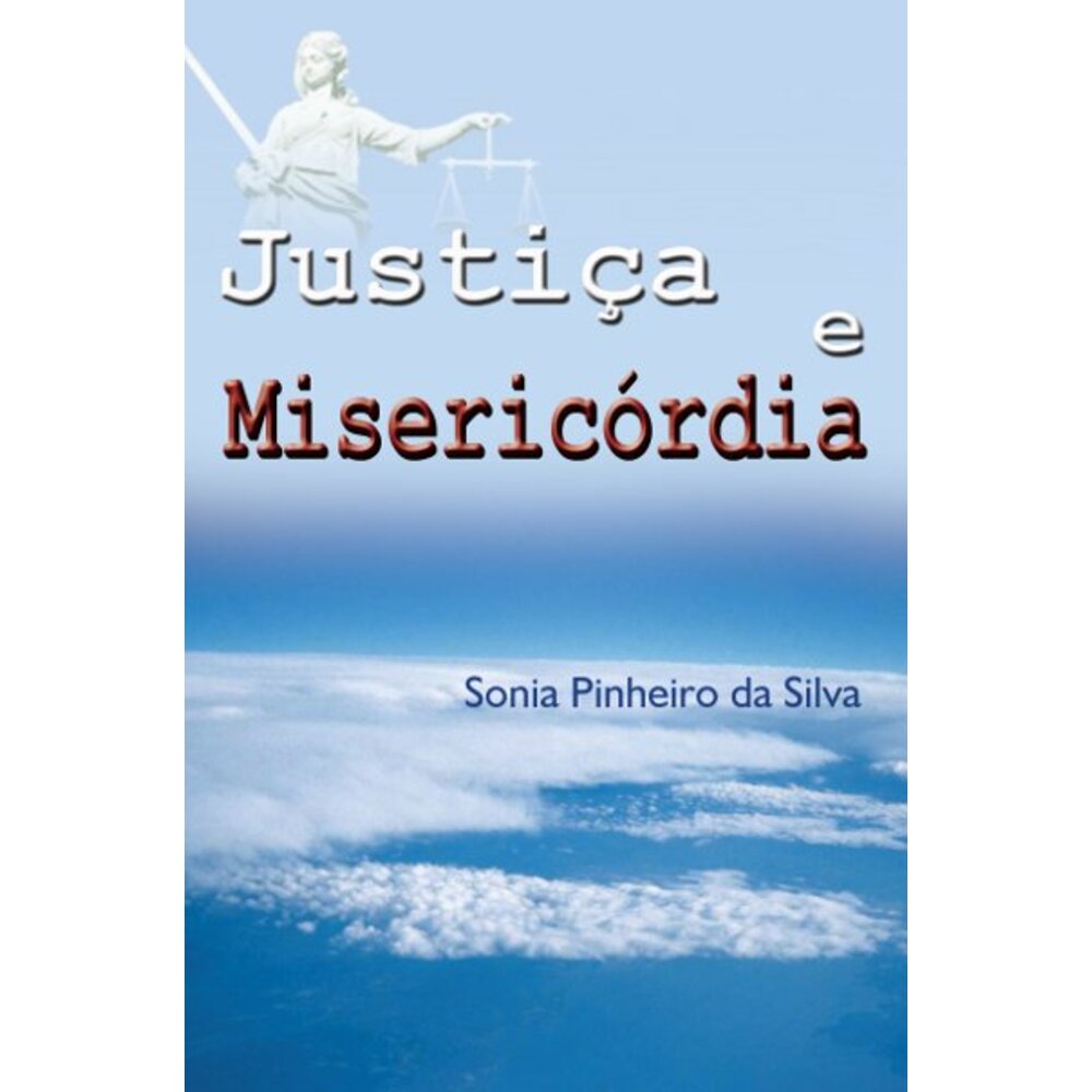 JUSTIÇA E MISERICÓRDIA