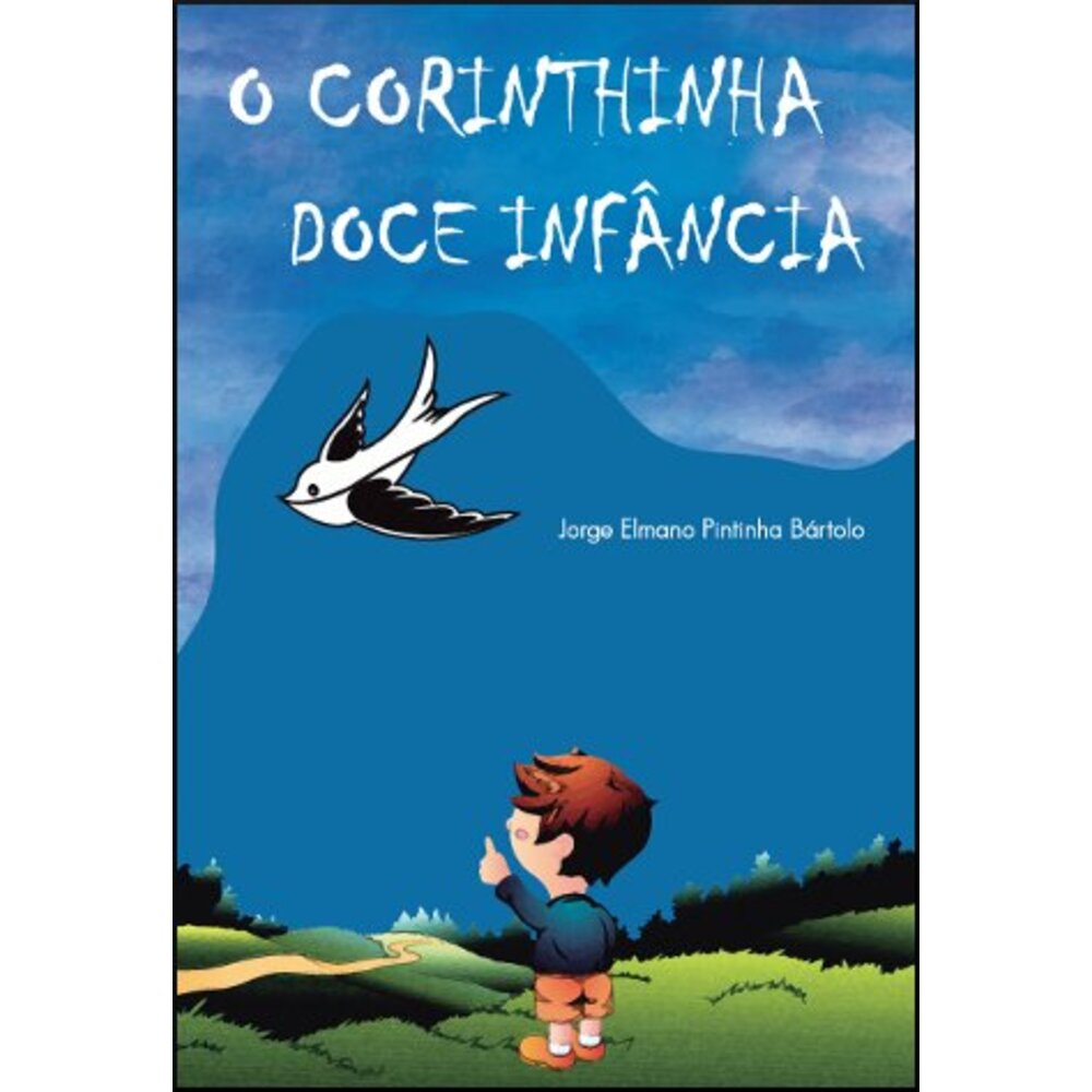 O CORINTHINHA DOCE INFÂNCIA