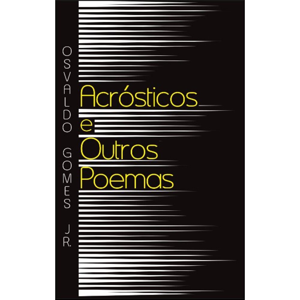 ACRÓSTICOS E OUTROS POEMAS