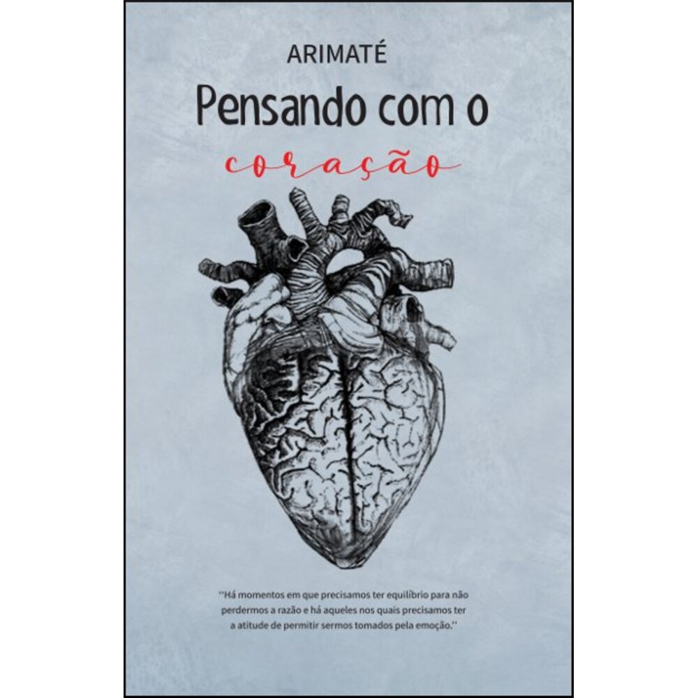 PENSANDO COM O CORAÇÃO