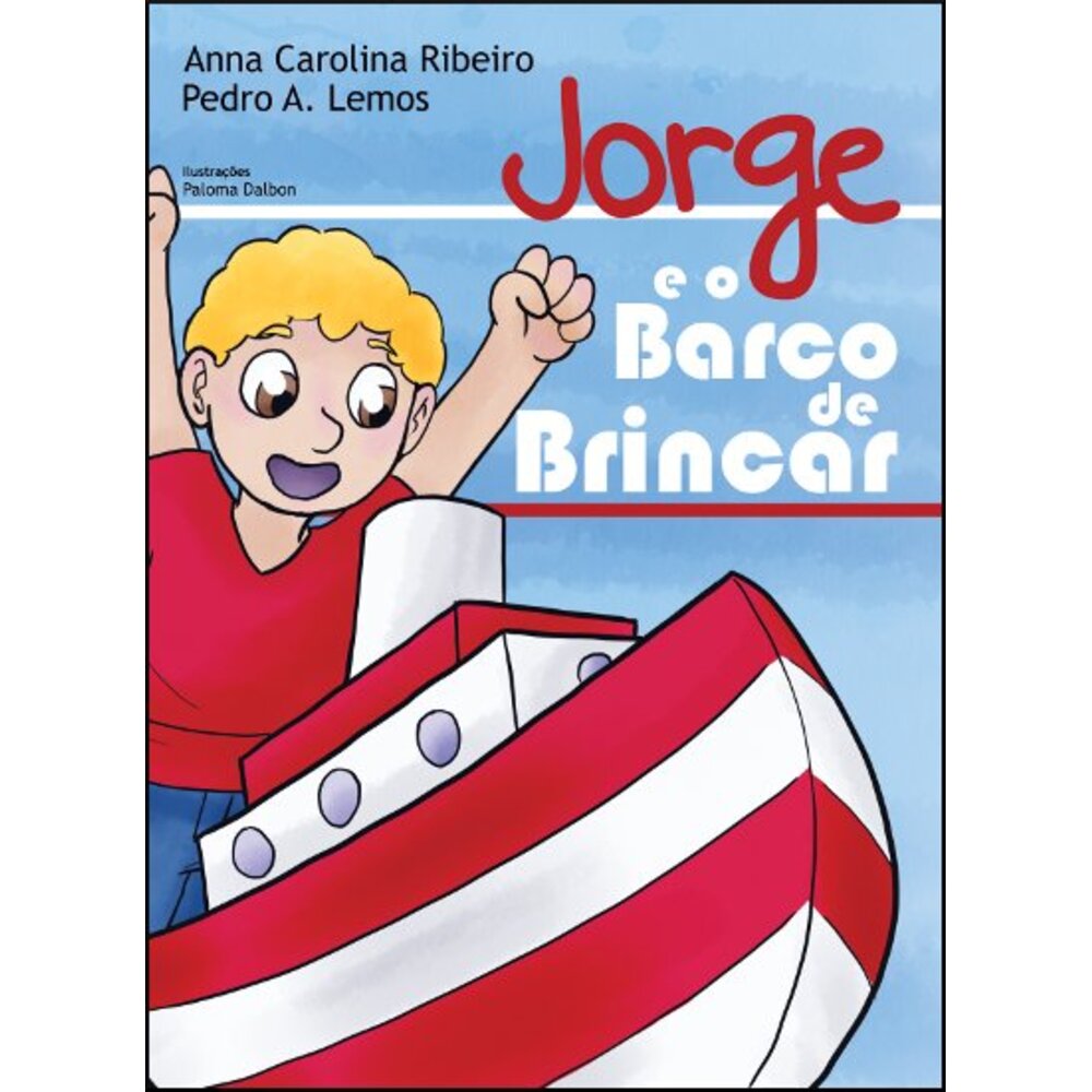 JORGE E O BARCO DE BRINCAR / Anna Carolina Ribeiro