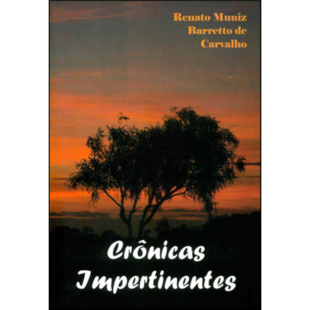 CRÔNICAS IMPERTINENTES