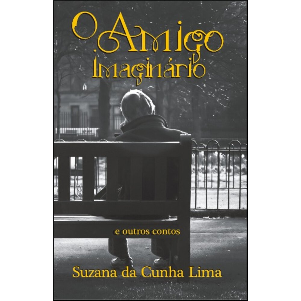 O AMIGO IMAGINÁRIO