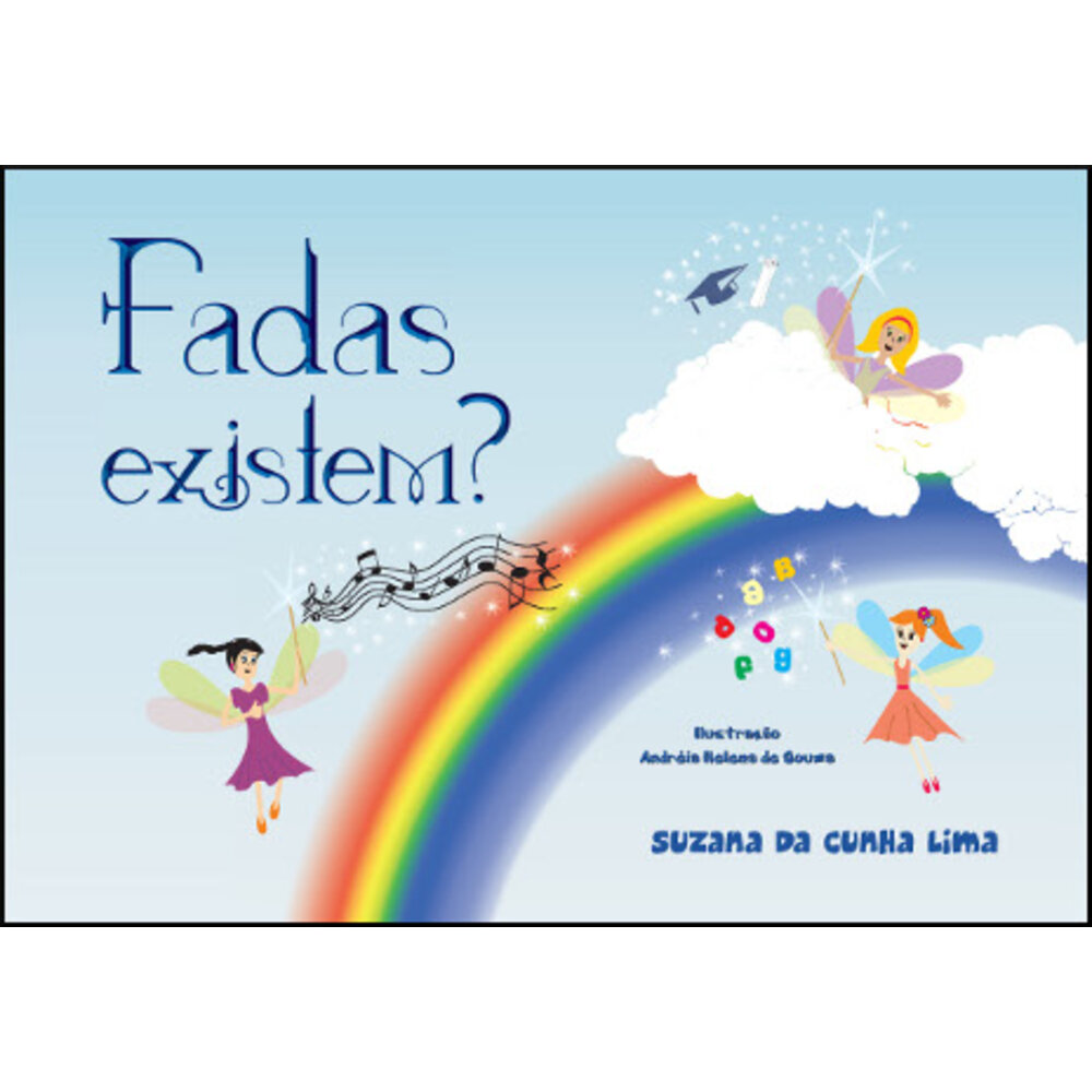 FADAS EXISTEM?