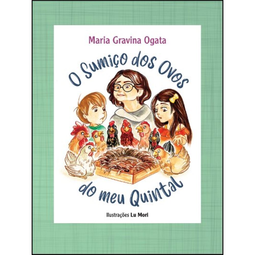 O SUMIÇO DOS OVOS DO MEU QUINTAL