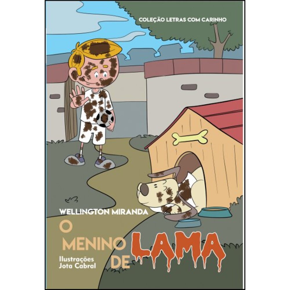 O MENINO DE LAMA