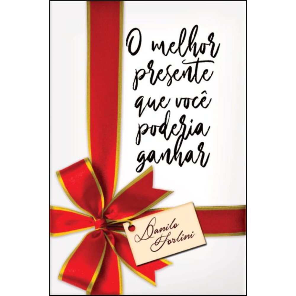 O MELHOR PRESENTE QUE VOCÊ PODERIA GANHAR