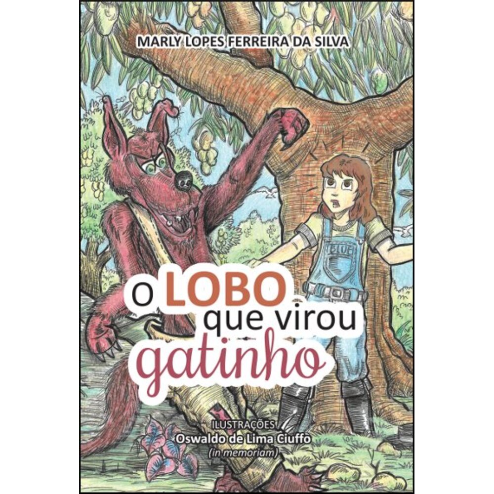 O LOBO QUE VIROU GATINHO