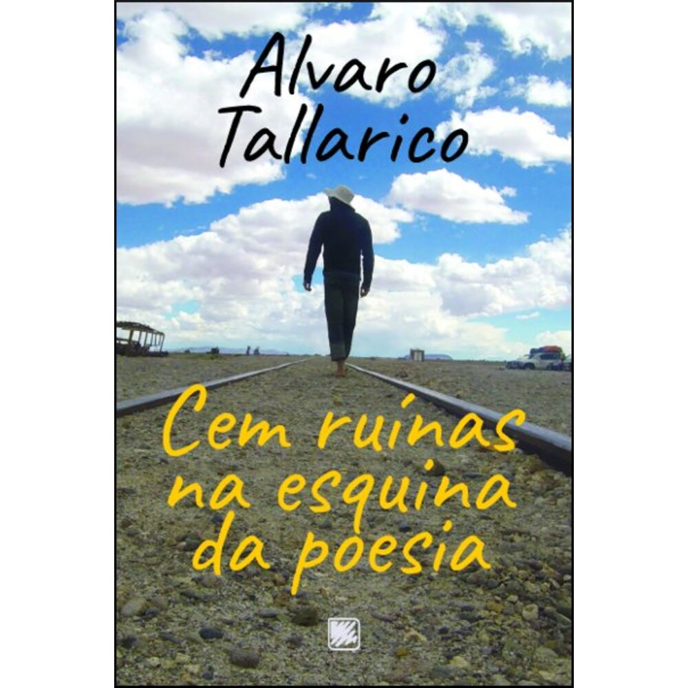 CEM RUÍNAS NA ESQUINA DA POESIA