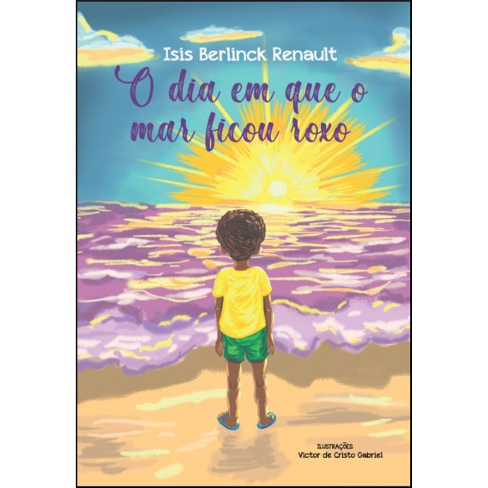 O DIA EM QUE O MAR FICOU ROXO