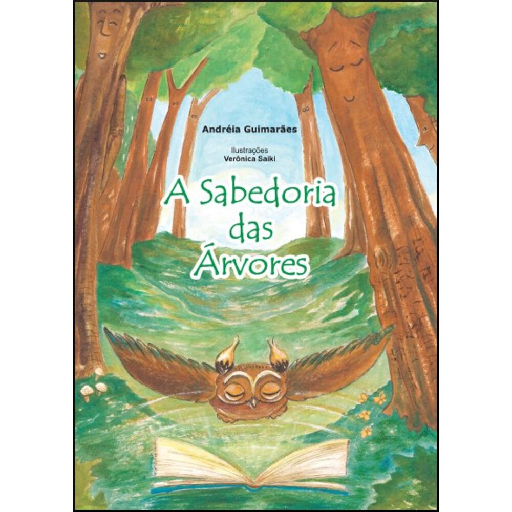 A SABEDORIA DAS ÁRVORES