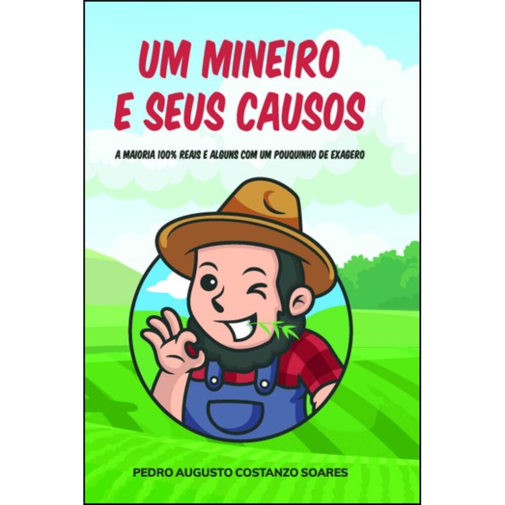 UM MINEIRO E SEUS CAUSOS