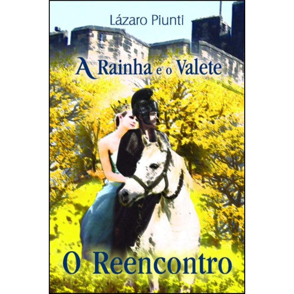 A RAINHA E O VALETE - O REENCONTRO