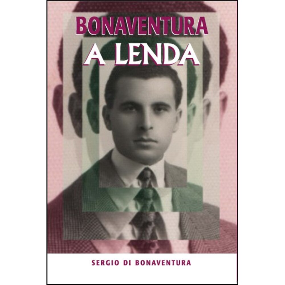 BONAVENTURA, A LENDA
