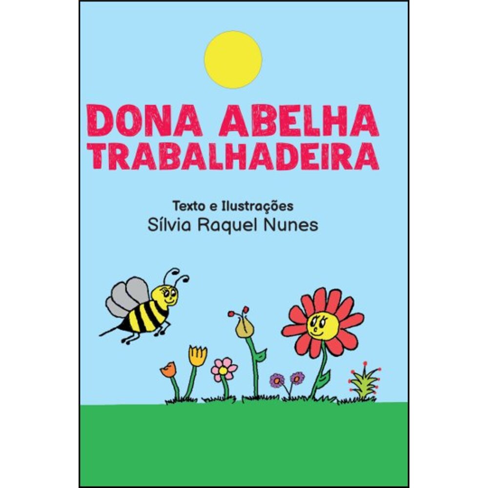 DONA ABELHA TRABALHADEIRA