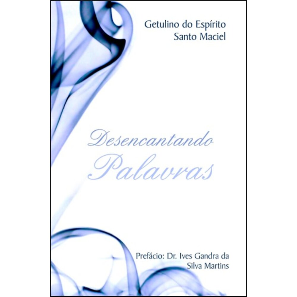 DESENCANTANDO PALAVRAS