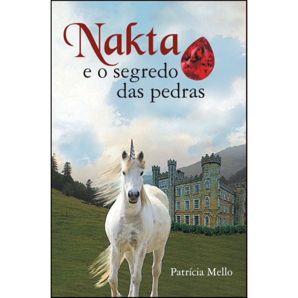 NAKTA E O SEGREDO DAS PEDRAS
