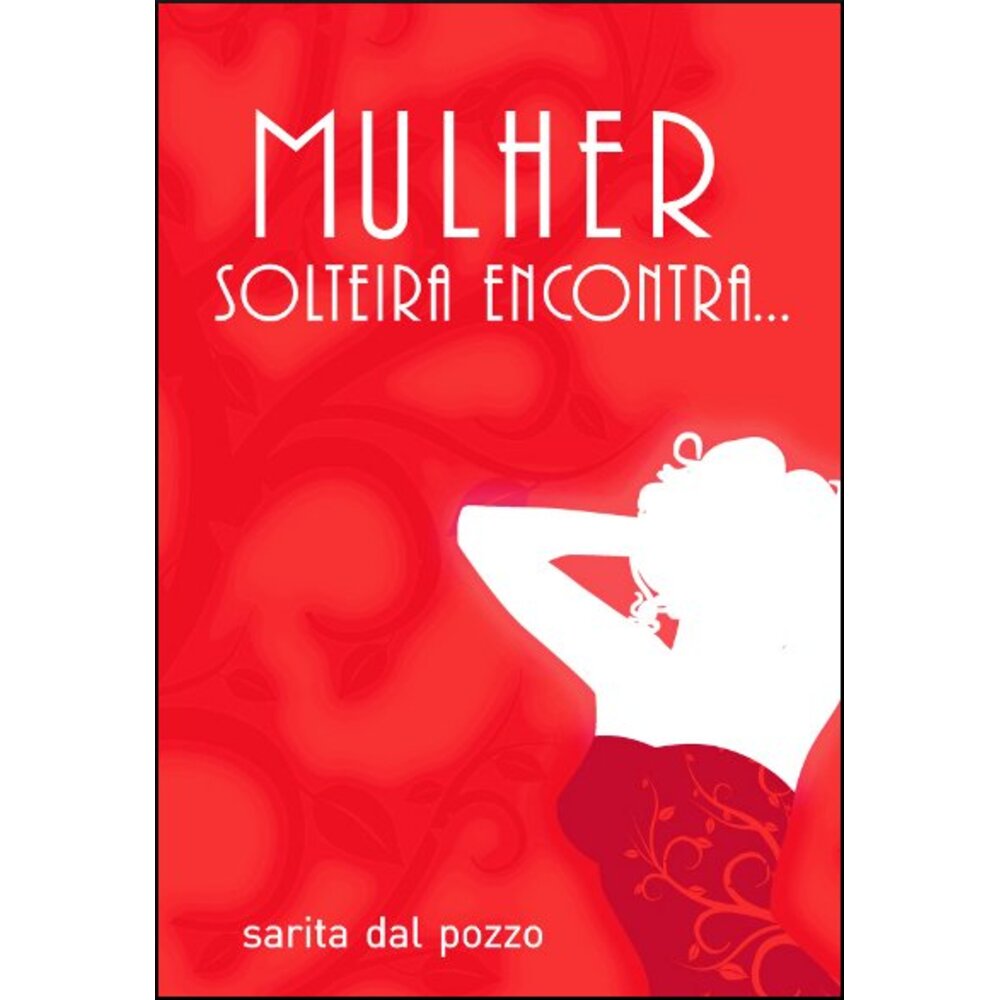 MULHER SOLTEIRA ENCONTRA...