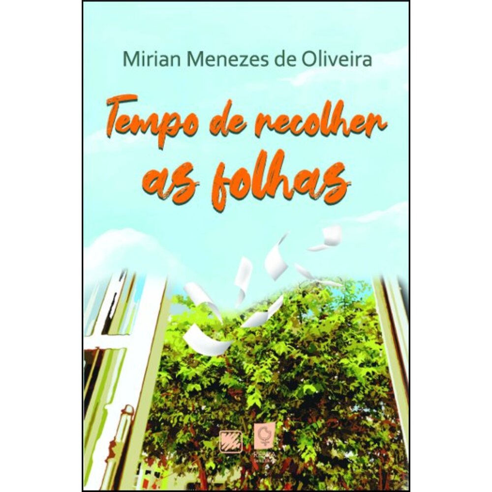TEMPO DE RECOLHER AS FOLHAS