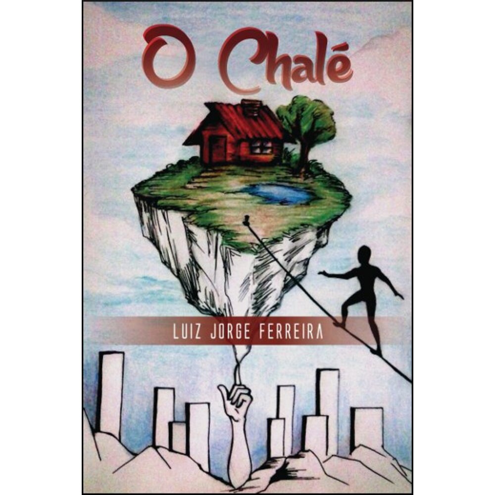 O CHALÉ