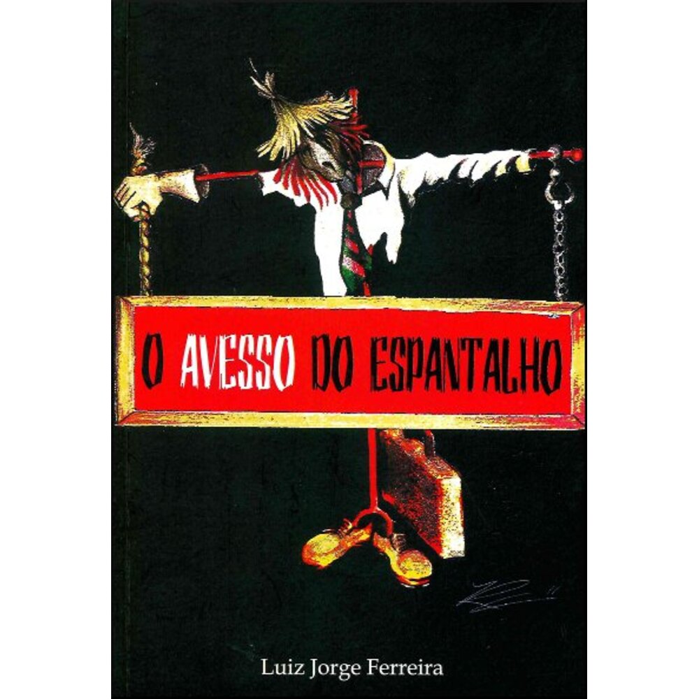 O AVESSO DO ESPANTALHO