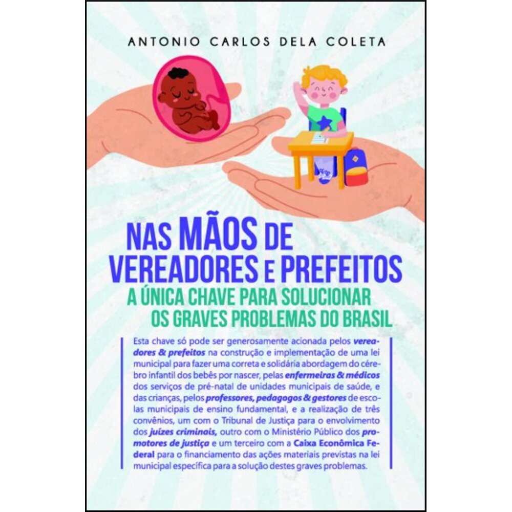NAS MÃOS DE VEREADORES E PREFEITOS