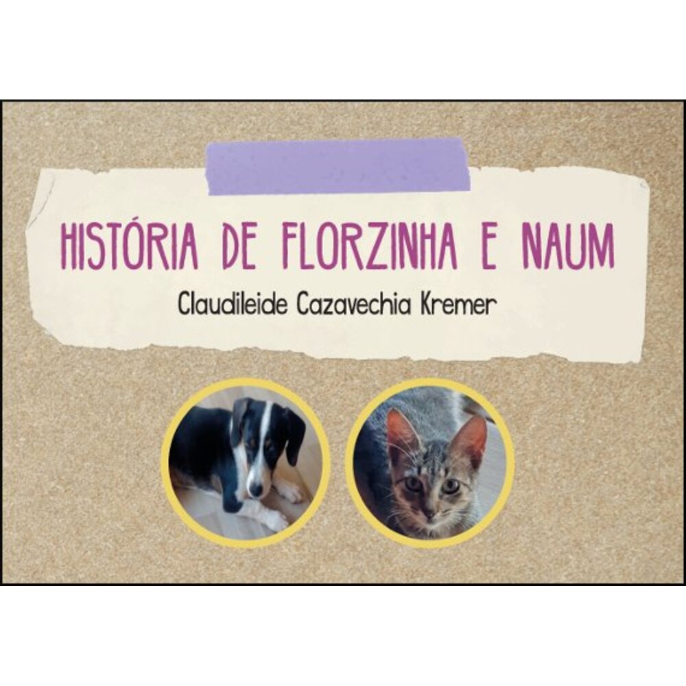 HISTÓRIA DE FLORZINHA E NAUM