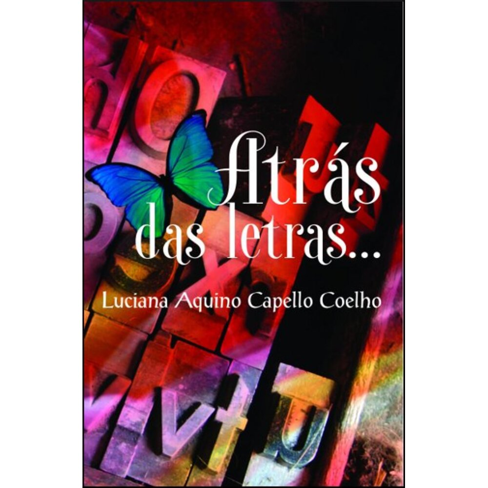 ATRÁS DAS LETRAS...