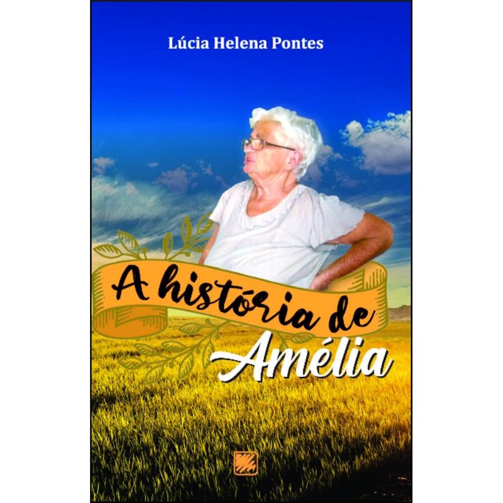 A HISTÓRIA DE AMÉLIA