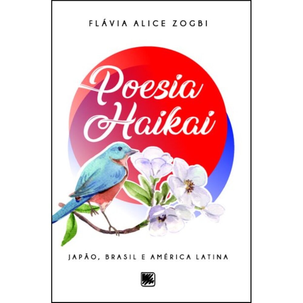 POESIA HAIKAI: JAPÃO, BRASIL E AMÉRICA LATINA