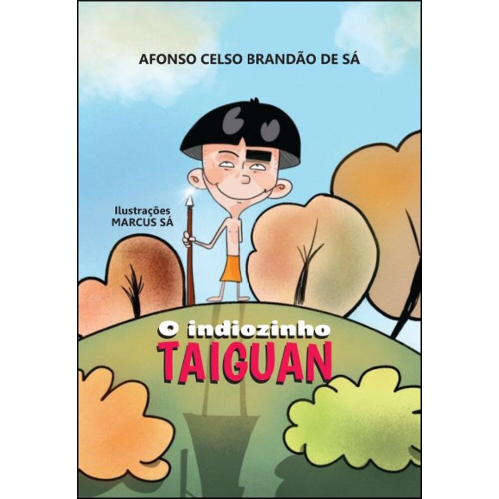 O INDIOZINHO TAIGUAN