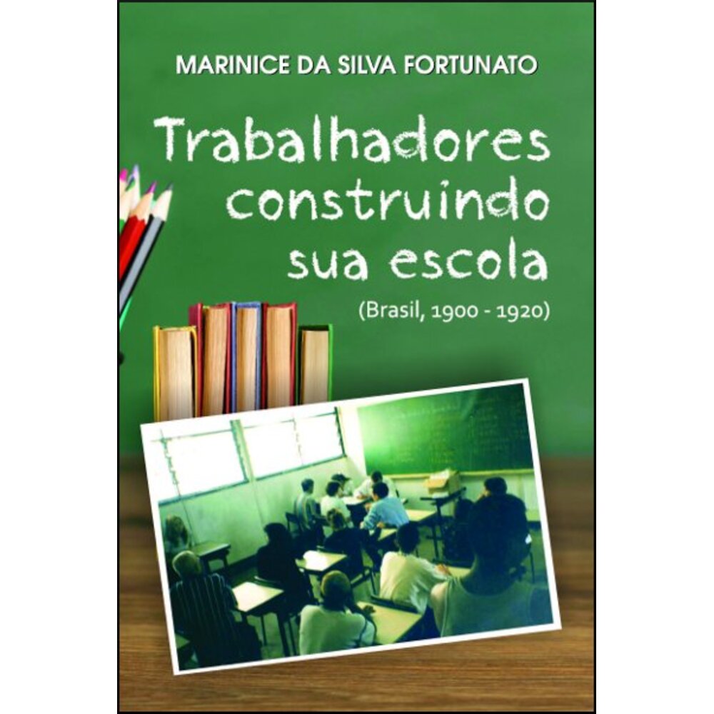 TRABALHADORES CONSTRUINDO SUA ESCOLA