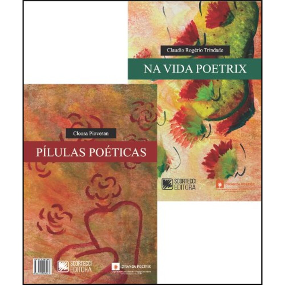 PÍLULAS POÉTICAS / NA VIDA POETRIX / Cleusa Piovesan