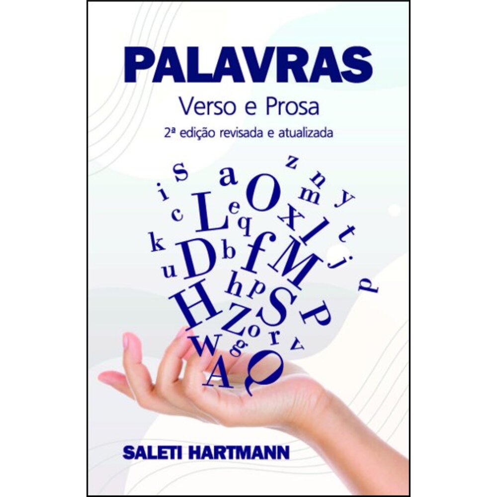PALAVRAS: VERSO E PROSA