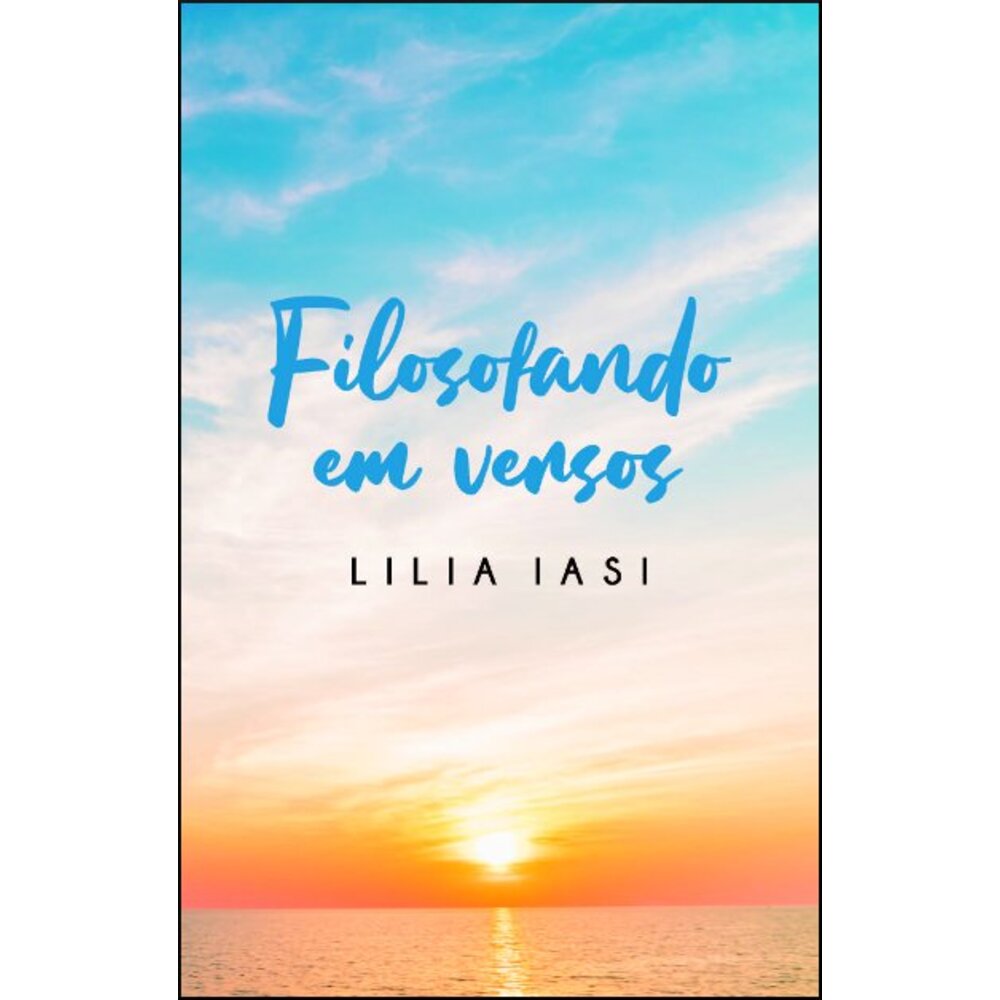 FILOSOFANDO EM VERSOS