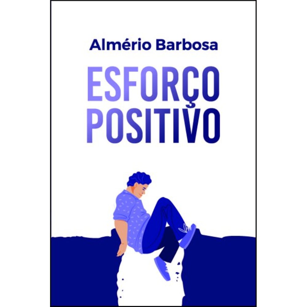 ESFORÇO POSITIVO