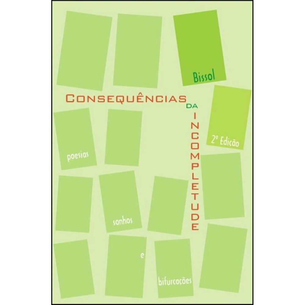 CONSEQUÊNCIAS DA INCOMPLETUDE