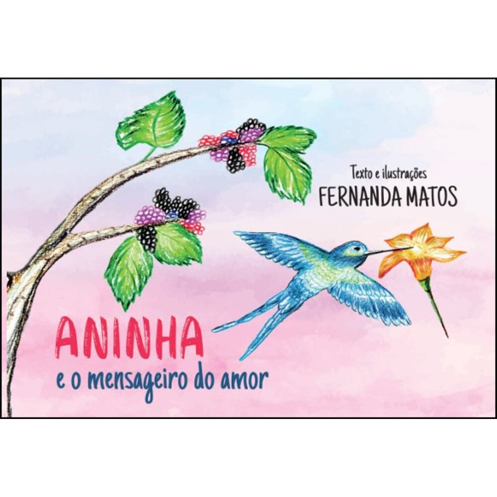 ANINHA E O MENSAGEIRO DO AMOR