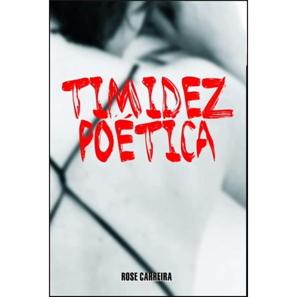 TIMIDEZ POÉTICA