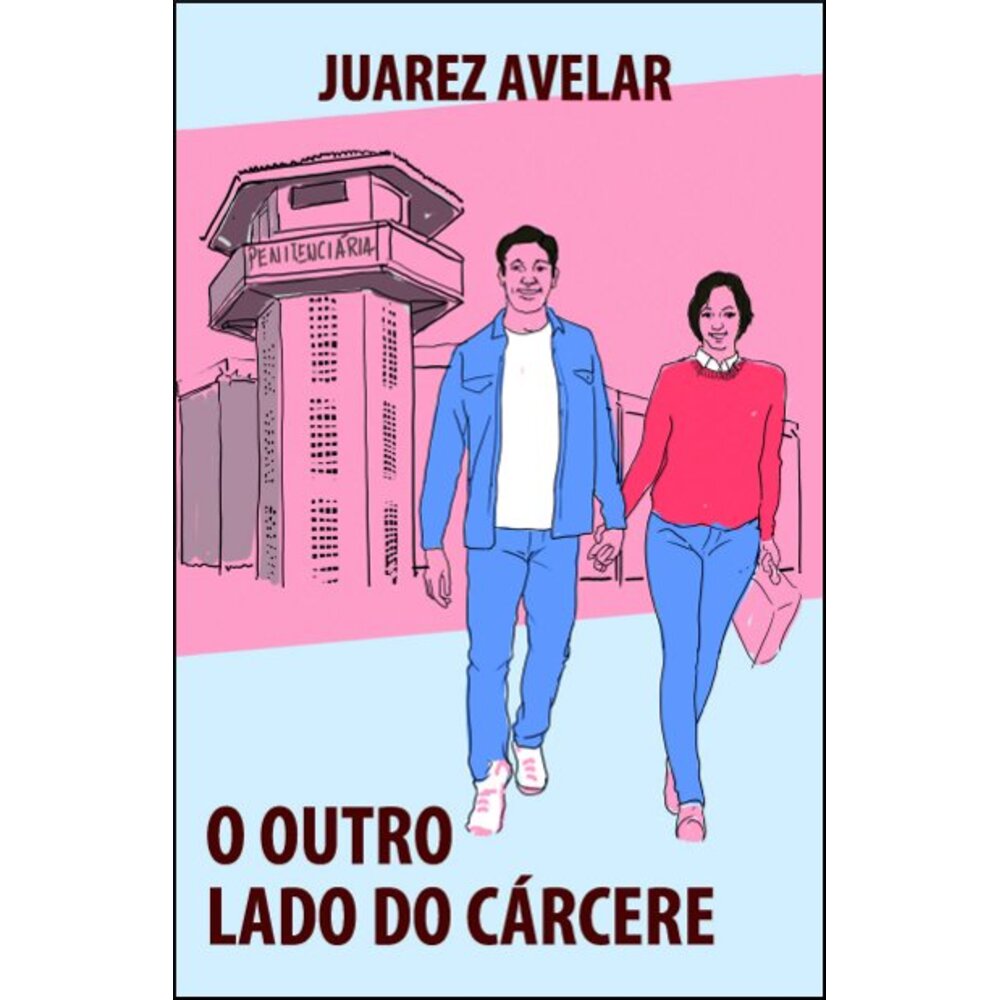 O OUTRO LADO DO CÁRCERE